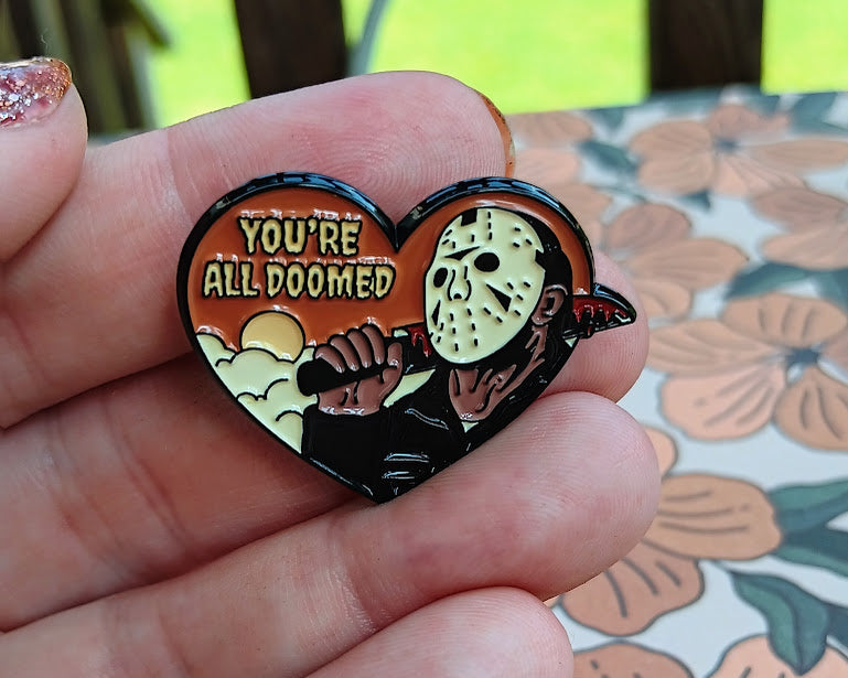 You're All Doomed Heart Pin